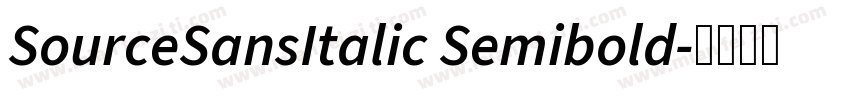SourceSansItalic Semibold字体转换